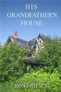 His Grandfather's House