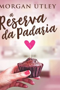 A Reserva da Padaria