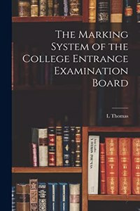 Marking System of the College Entrance Examination Board