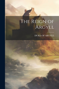Reign of Argyll