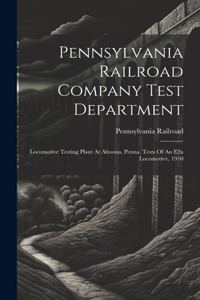 Pennsylvania Railroad Company Test Department