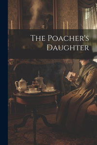 The Poacher's Daughter