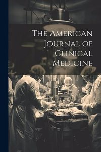 American Journal of Clinical Medicine