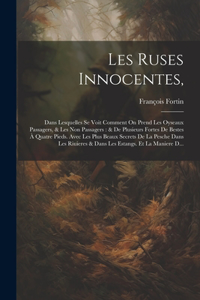 Les Ruses Innocentes,