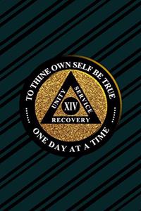 Unity Service Recovery. To Thine Own Self Be True 14