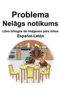 Español-Letón Problema/Nelāgs notikums Libro bilingüe de imágenes para niños