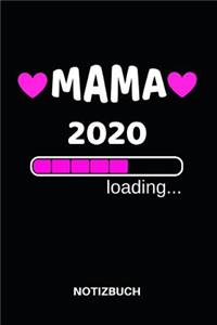 Mama 2020 loading Notizbuch