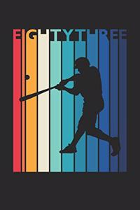 Baseball Notebook for 83 Year Old Women and Men - Vintage Baseball Journal - 83rd Birthday Gift for Baseball Player Diary