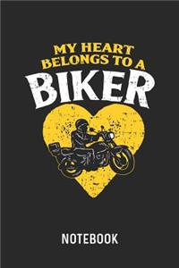 My Heart Belongs To A Biker Notebook