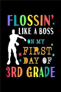 Flossin Like A Boss On My First Day Of 3rd Grade