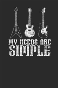 My Needs Are Simple