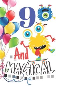 9 And Magical