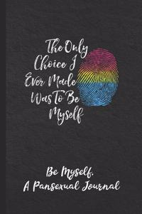 Be Myself, A Pansexual Journal