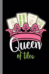 Queen Of Tiles