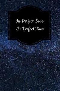 In Perfect Love in Perfect Trust