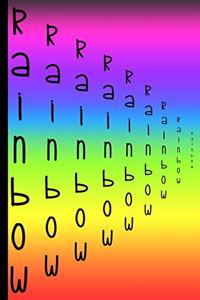 Rainbow.