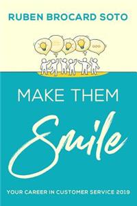 Make Them Smile