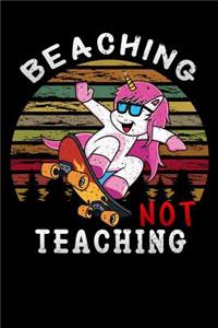 beaching not teaching