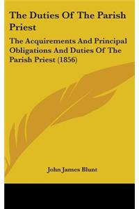 The Duties of the Parish Priest