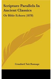 Scripture Parallels in Ancient Classics