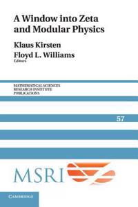 Window Into Zeta and Modular Physics