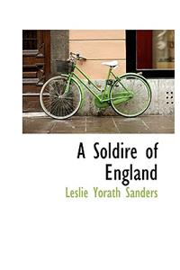 A Soldire of England