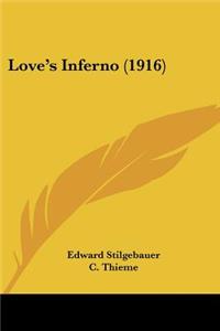 Love's Inferno (1916)