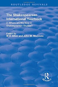 Shakespearean International Yearbook: Where Are We Now in Shakespearean Studies?