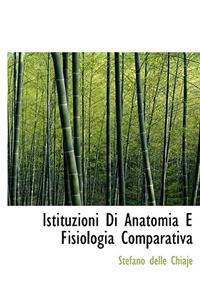 Istituzioni Di Anatomia E Fisiologia Comparativa