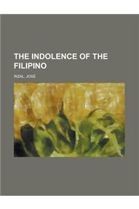 The Indolence of the Filipino