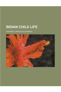 Indian Child Life