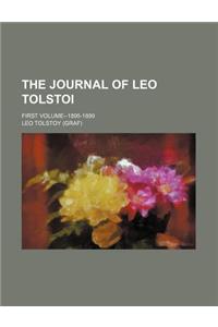 The Journal of Leo Tolstoi; First Volume--1895-1899