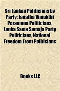 Sri Lankan Politicians by Party