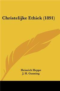 Christelijke Ethiek (1891)