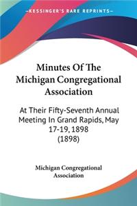 Minutes Of The Michigan Congregational Association