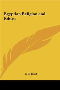 Egyptian Religion and Ethics