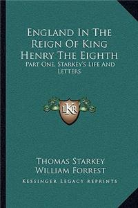 England In The Reign Of King Henry The Eighth