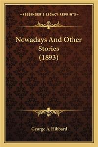 Nowadays And Other Stories (1893)