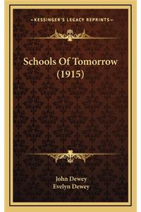 Schools Of Tomorrow (1915)