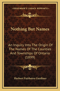 Nothing But Names