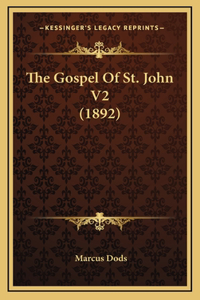 The Gospel of St. John V2 (1892)