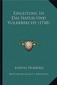 Einleitung In Das Natur-Und Volkerrecht (1748)