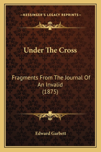 Under The Cross