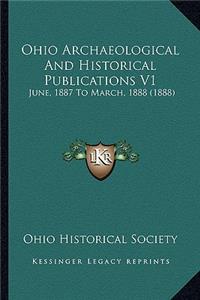 Ohio Archaeological And Historical Publications V1