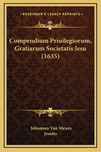 Compendium Priuilegiorum, Gratiarum Societatis Iesu (1635)