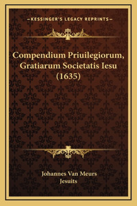 Compendium Priuilegiorum, Gratiarum Societatis Iesu (1635)