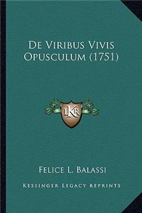 De Viribus Vivis Opusculum (1751)