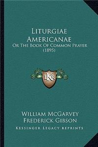 Liturgiae Americanae