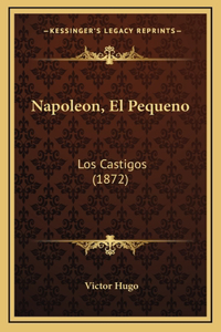 Napoleon, El Pequeno