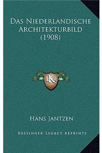 Das Niederlandische Architekturbild (1908)